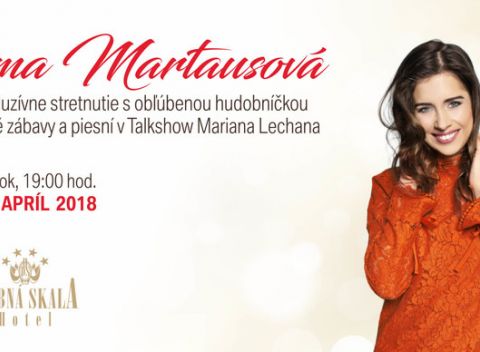 Jedinečná Talk show Mariana Lechana v Hoteli Dubná Skala**** s exkluzívnym hosťom Simou Martausovou.