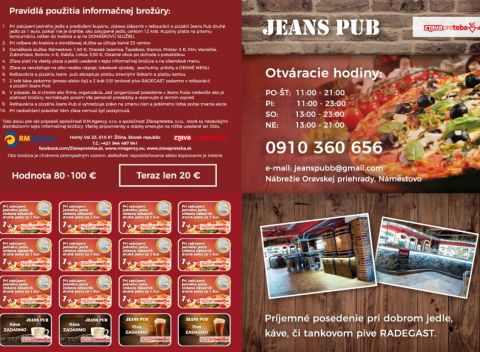 Jeans Pub, Námestovo - 12x jedlo za 1€ , 2x tankové pivo zadarmo a 2x káva zadarmo.