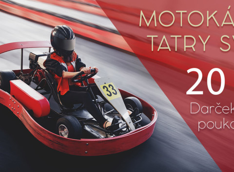 Darčeková poukážka v hodnote 20 € na motokáry vo Svite pod Vysokými Tatrami.